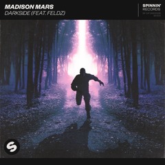 Madison Mars - Darkside (feat. Feldz) [OUT NOW]