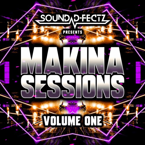 Sound D - Fectz Presents Makina Sessions VOL 001