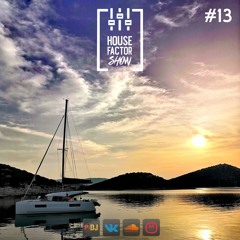 House Factor #13 (New memories)