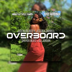Overboard  (ShayDii Remix X DJ Jordan) 2023🔥‼️