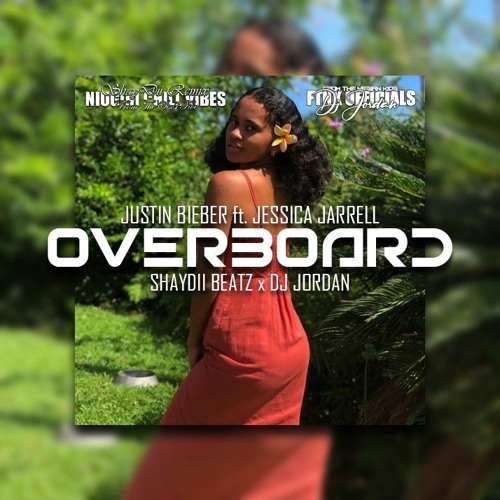 Overboard  (ShayDii Remix X DJ Jordan) 2023🔥‼️