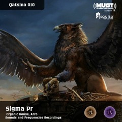Exclusive SFR Qatsina 010 Mixed by Sigma Pr