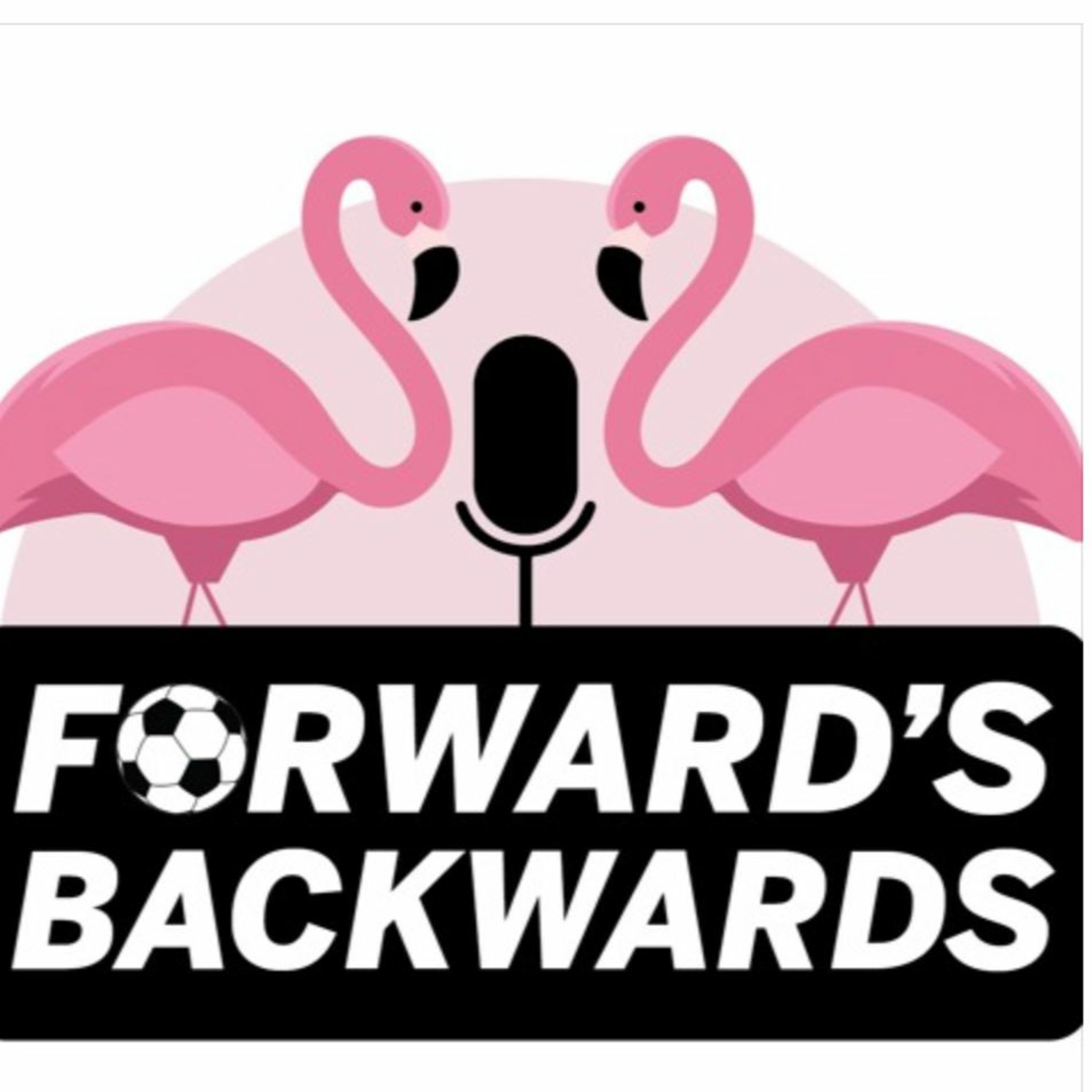 Forward\'s Backwards Podcast