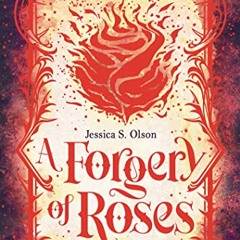 Télécharger A Forgery of Roses PDF - KINDLE - EPUB - MOBI - t0cRJcbPhR