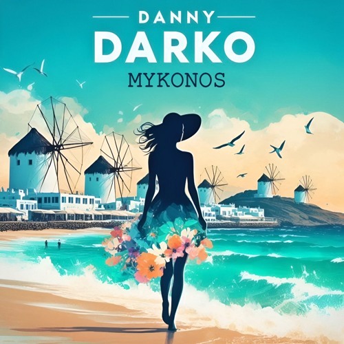 Danny Darko - Mykonos ft Ayda Noir (Afro House Mix)