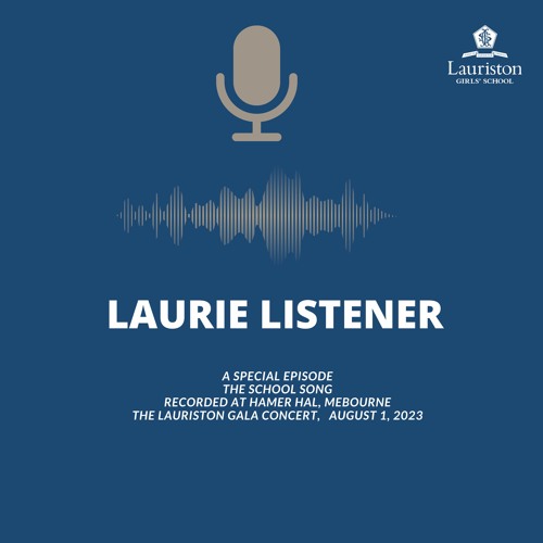 Laurie Listener - Special Episode - The History Of The School Song