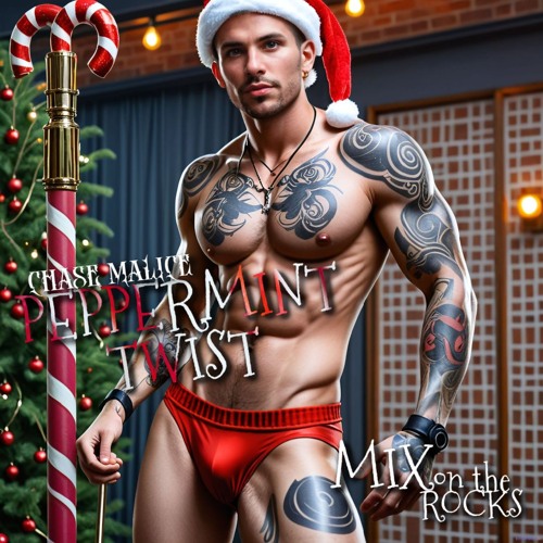 Chase Malice - Peppermint Twist ( Remix I)