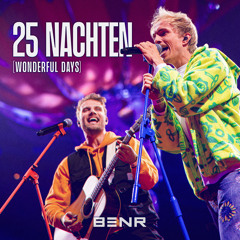 25 Nachten (Wonderful Days)