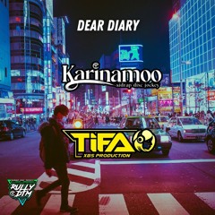Dear Diary Super Exclusive 2024 [ RullyDTM X Karinamo Deejay ] #Keep Mati Tifa XBS X Mila Talita