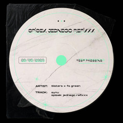 Sistars x FS Green - Synu (Spisek1 Refixxx)
