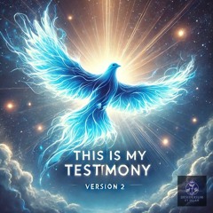 This is my Testimony (Special Version) | Desiderium et Selah | Hallelujah