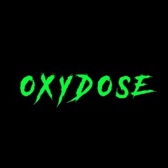 OXYDOSE - SIX MILLION WAYS