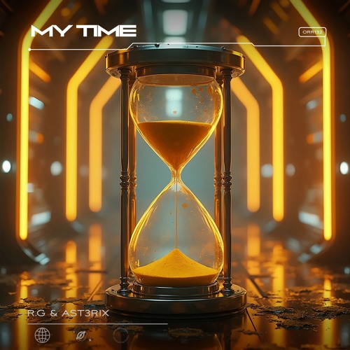 R.G & AST3RIX - My Time