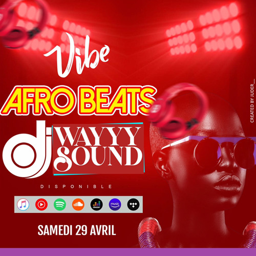 Vibe Afro Beats BY DJ WAYYY Sound.mp3