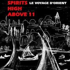 SPIRITS HIGH ABOVE  11  - le Voyage d´Orient  رحلة دي أورينت by Tom Wieland (freesoulinc Vienna)