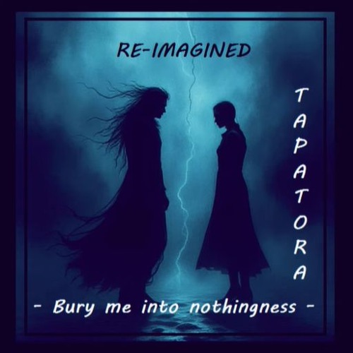 REIMAGINED - Bury me into nothingness ( experimental ) - Lyrics
