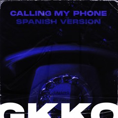 Calling My Phone (Spanish Version)