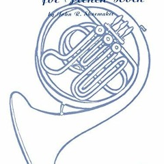 Get EPUB 💚 Legato Etudes for French Horn by  John R. Shoemaker EPUB KINDLE PDF EBOOK