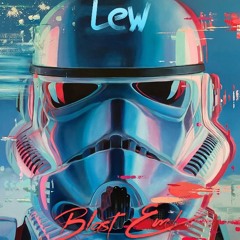 Lew - Blast ‘Em! [Free Download]