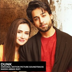 Dunk | OST 🎶 | Naeem Abbas Rufi | ARY Digital