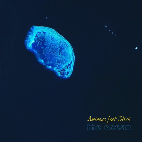 Aminous feat. Stivii - The Ocean