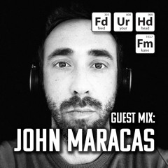 Feed Your Head Guest Mix: John Maracas