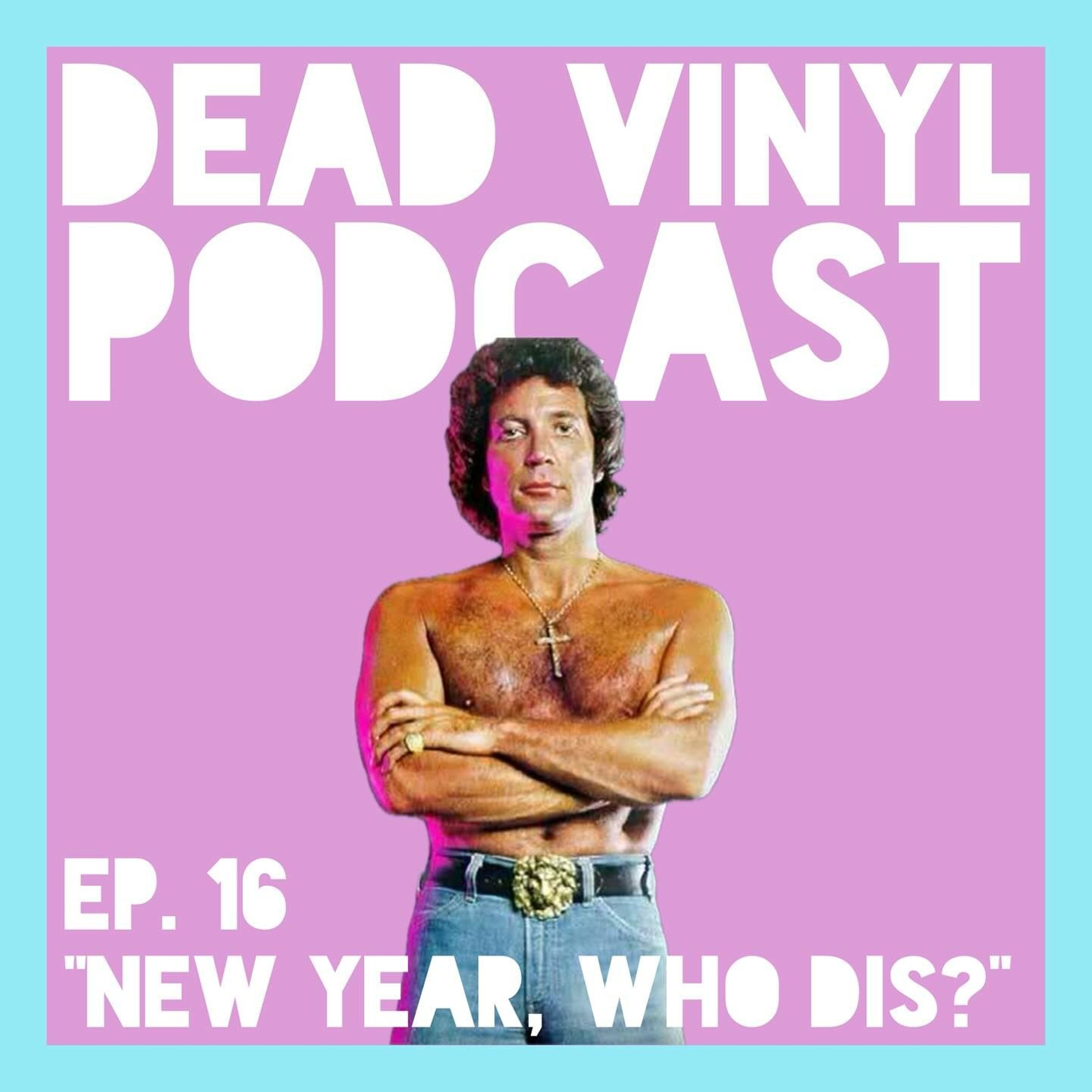 Ep. 16: New Year, Who Dis? episode artwork