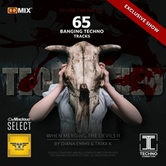 TECHNOFIED - [MERGING THE DEVILS II] - DIANA EMMS & TRIXX K
