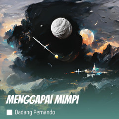 Menggapai Mimpi