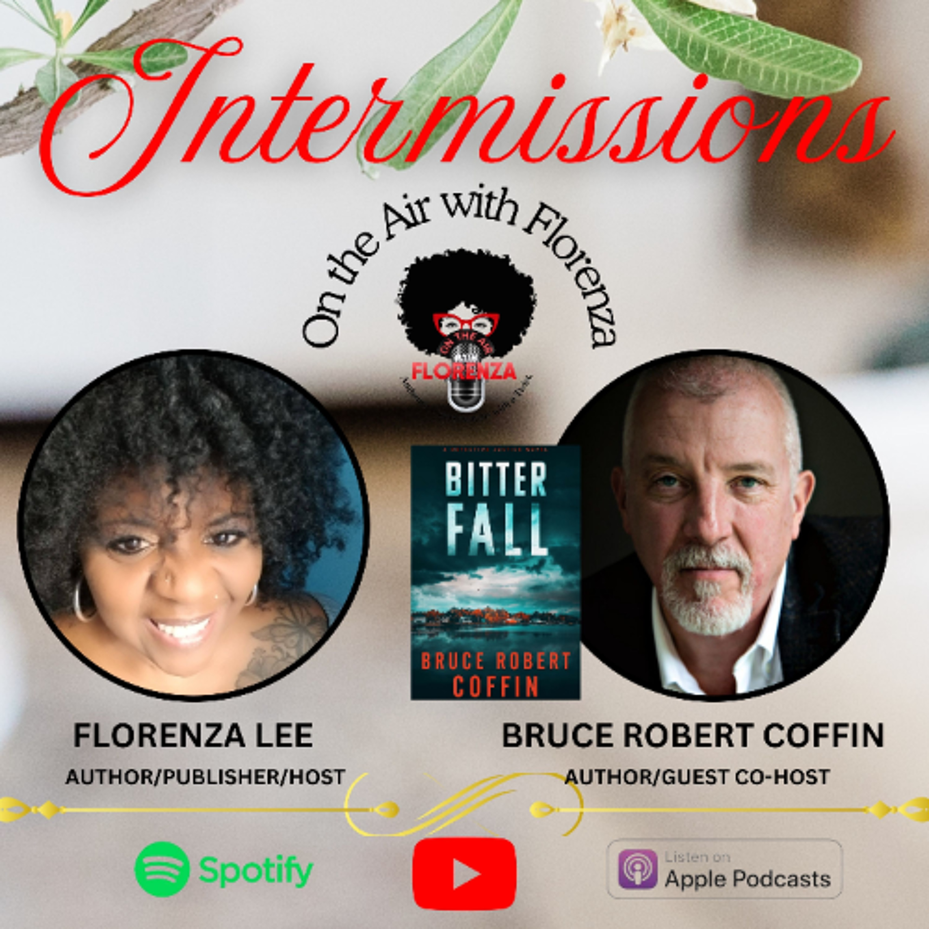 On the Air with Florenza Intermissions Featuring Bruce Robert Coffin episode artwork
