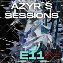 Azyr's Sessions #4 | E11