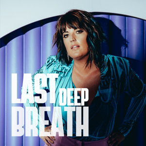 Last Deep Breath