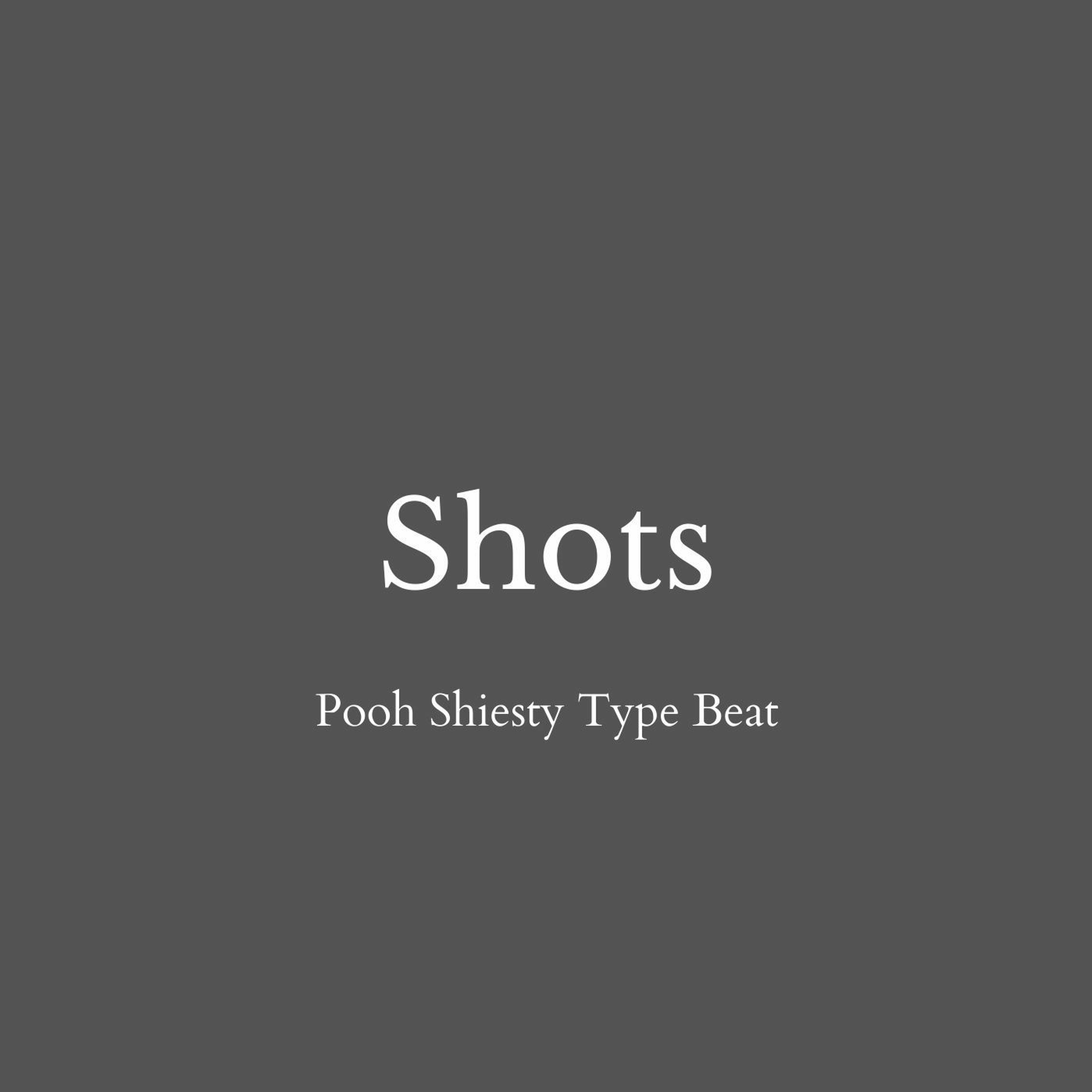 Pooh Shiesty Type Beat - "Shots" episode artwork