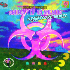 Anomaly Of An Anemoia Nightcore REMIX