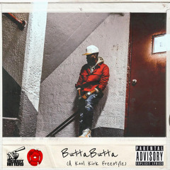 BUTTA BUTTA (A KOOLKIRK FREESTYLE)