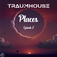 Traumhouse - Places Ep.2 (Set)