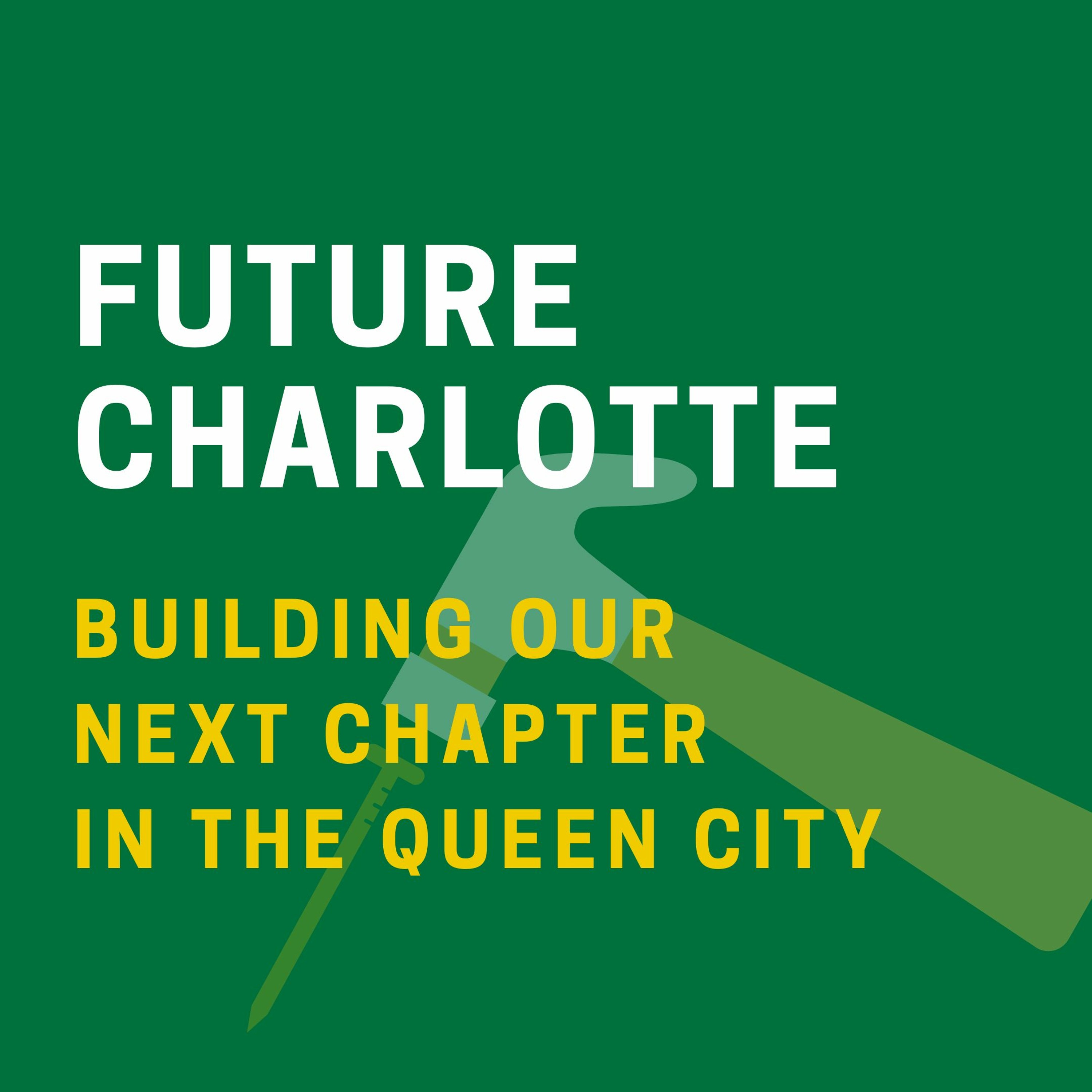 Future Charlotte: The Podcast