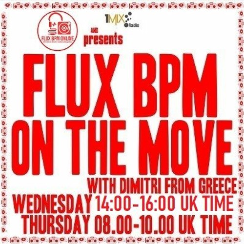 Stream Flux BPM On The Move With Dimitri 23 - 11 - 2022 On 1mix Radio by  Flux Bpm Online | Listen online for free on SoundCloud