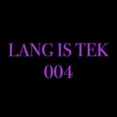 LANG IS TEK 004