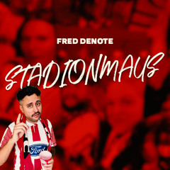 Fred Denote - Stadionmaus (Druckluft-Remix)