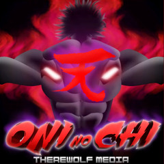 Therewolf Media -  "Oni No Chi" | Akuma VS Yujiro Hanma