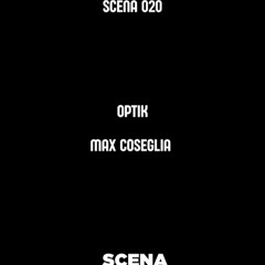Max Coseglia Optik Remastered