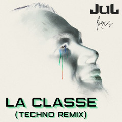 Loris & Jul - La Classe (Techno Remix)