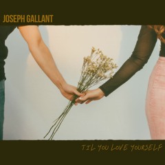 Til You Love Yourself