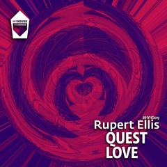MHYHD019 - Rupert Ellis - Quest Love EP Incl. Trentz Remix