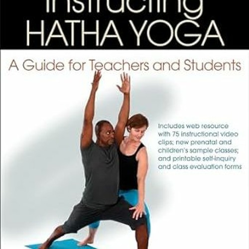 [Read] E-book Instructing Hatha Yoga: A Guide for Teachers and Students -  Diane M. Ambrosini (