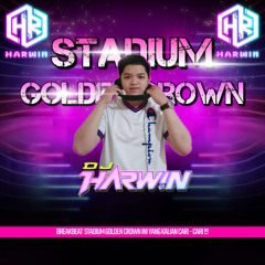 BREAKBEAT STADIUM GOLDEN CROWN TERBARU 2025 YANG KALIAN CARI - CARI !!!