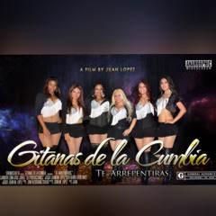 Te Arrepentiras- Gitanas
