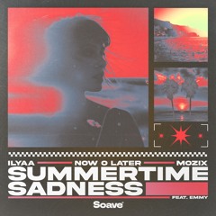 ILYAA, Now O Later & Mozix - Summertime Sadness (feat. EMMY)