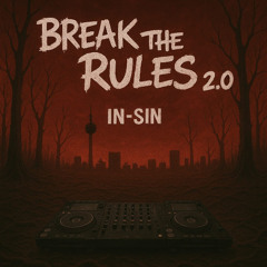 Break the rules 2.0